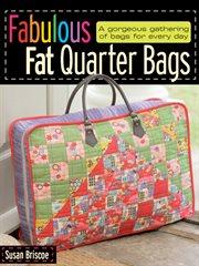 Fabulous fat quarter bags cover image