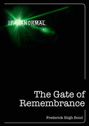 The Gate of Remembrance : Paranormal cover image