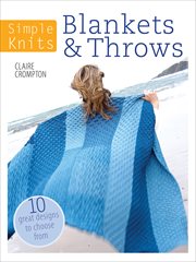 Blankets & throws : 10 great designs to choose from cover image