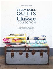 JELLY ROLL QUILTS: THE CLASSIC COLLECTIO cover image