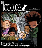 The boondocks. Because I Know You Don't Read the Newspaper cover image