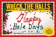 Wreck the halls. Cake Wrecks Gets "Festive" cover image