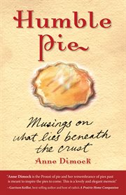 Humble pie : musings on what lies beneath the crust cover image