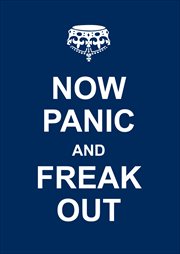 Now Panic and Freak Out cover image