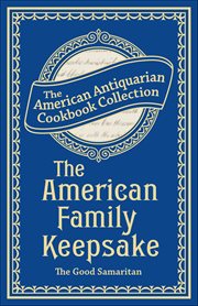 The American Family Keepsake : Or, People's Practical Cyclopedia cover image