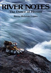 River Notes : The Dance of Herons cover image