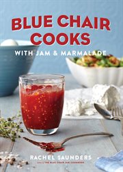 Blue chair cooks with jam & marmalade cover image