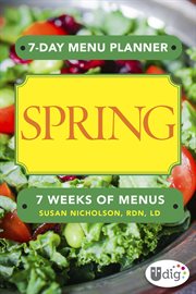 Spring : 7 weeks of menus cover image