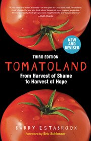 Tomatoland, Third Edition : From Harvest of Shame to Harvest of Hope cover image