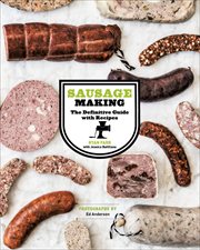 Sausage Making : The Definitive Guide with Recipes cover image