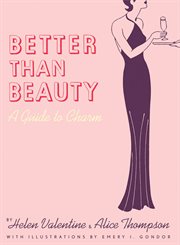 Better than beauty. A Guide to Charm cover image