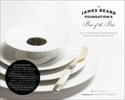 The James Beard Foundation's best of the best : a 25th anniversary celebration of America's outstanding chefs cover image