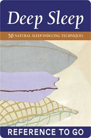 Deep sleep. 50 Natural Sleep-Inducing Techniques cover image
