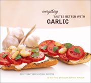 Everything tastes better with garlic cover image