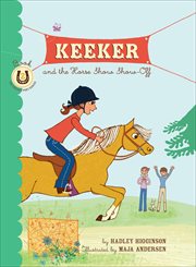 Keeker and the horse show show-off cover image