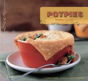 Potpies. Yumminess in a Dish cover image