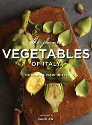 The glorious vegetables of Italy cover image