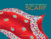 50 ways to wear a scarf cover image