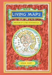 Living maps. An Atlas of Cities Personified cover image