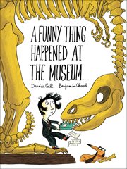 A funny thing happened at the museum cover image
