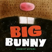 Big Bunny cover image