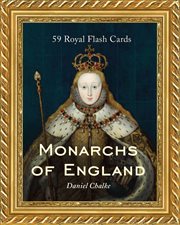 Monarchs of England : 59 Royal Flashcards cover image