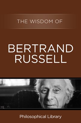 Cover image for The Wisdom of Bertrand Russell