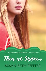 Thea at Sixteen cover image