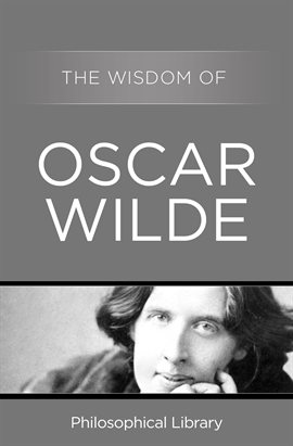 Image de couverture de The Wisdom of Oscar Wilde