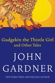 Gudgekin, the thistle girl, and other tales cover image