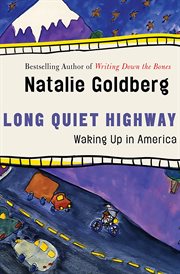 Long quiet highway : waking up in America cover image