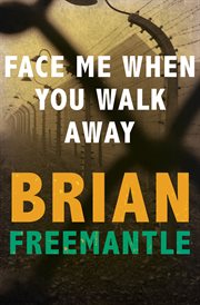 Face me when you walk away cover image