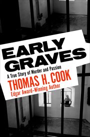 Early graves: a shocking true-crime story of the youngest woman ever sentenced to death row cover image