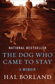 The dog who came to stay : a memoir cover image