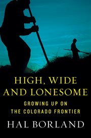High, wide, and lonesome cover image