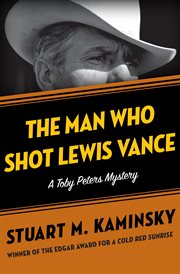 The man who shot Lewis Vance cover image