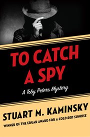 To catch a spy cover image