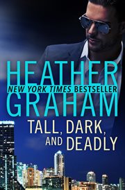 Tall, dark, and deadly cover image