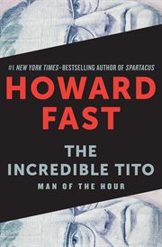 The incredible Tito man of the hour cover image