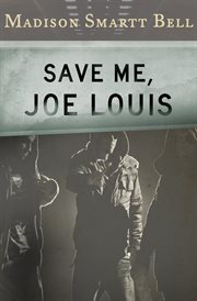 Save me, Joe Louis cover image