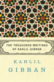 The Treasured Writings of Kahlil Gibran cover image