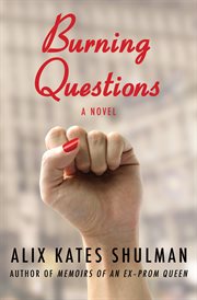 Burning questions : a novel cover image