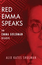 Red Emma speaks an Emma Goldman reader cover image