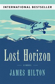Lost horizon a novel cover image