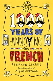 1000 years of annoying the French cover image