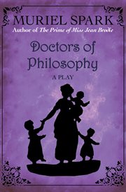 Doctors of philosophy a play cover image