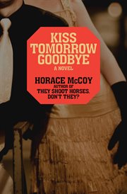 Kiss tomorrow goodbye cover image
