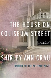 The house on Coliseum Street cover image