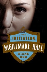 Nightmare Hall. The initiation cover image
