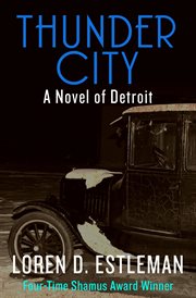 Thunder City a novel of Detroit cover image
